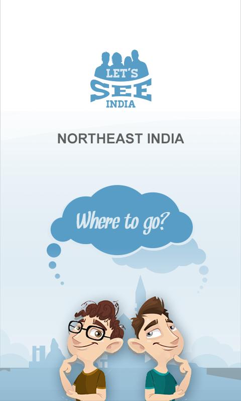 Let's See! North East India