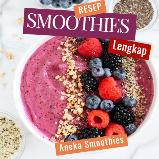 Resep Smoothies Lengkap