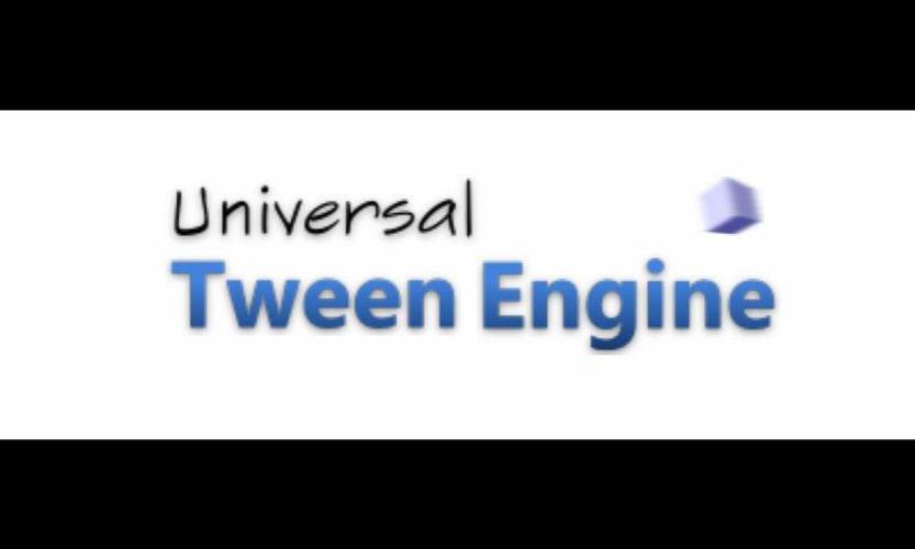 Universal Tween Engine