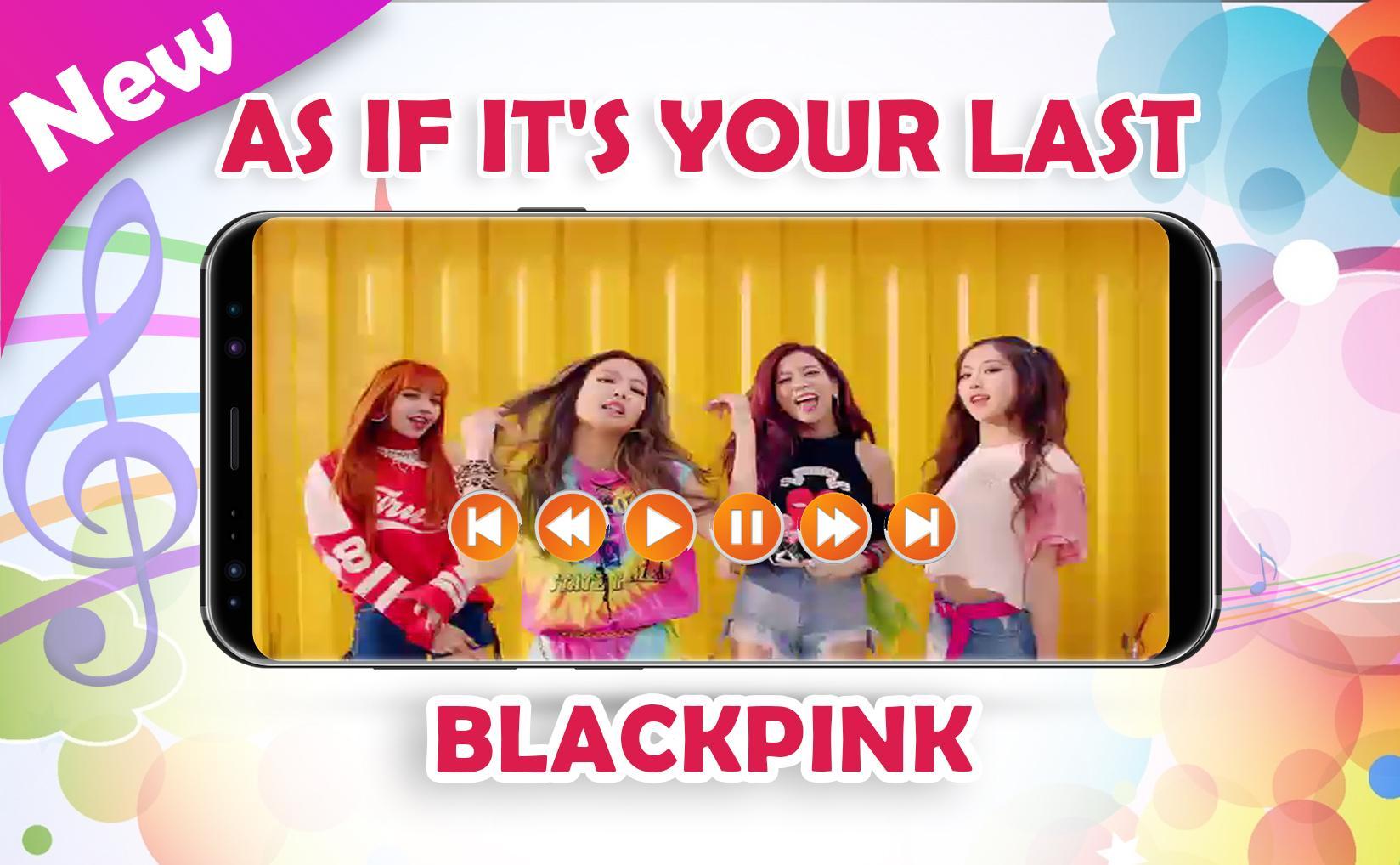Blackpink as if it's your last