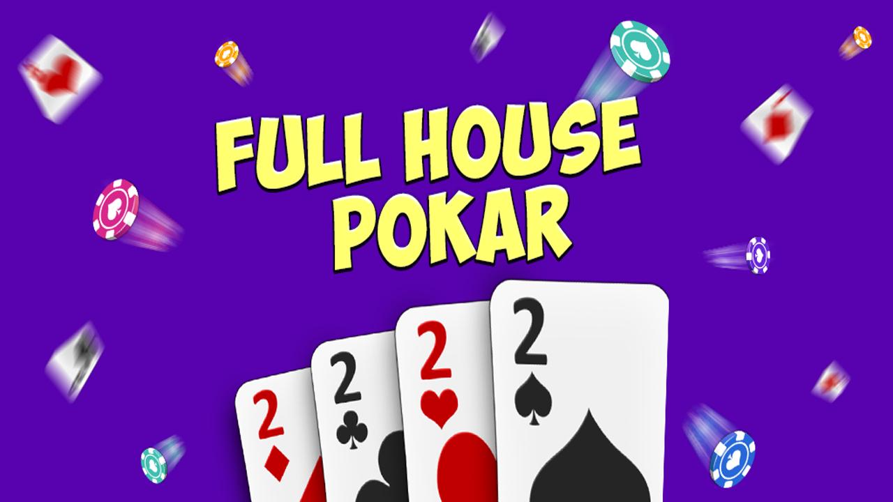 Full House Poker